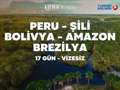 Peru Bolivya Şili Amazon Brezilya Turu
